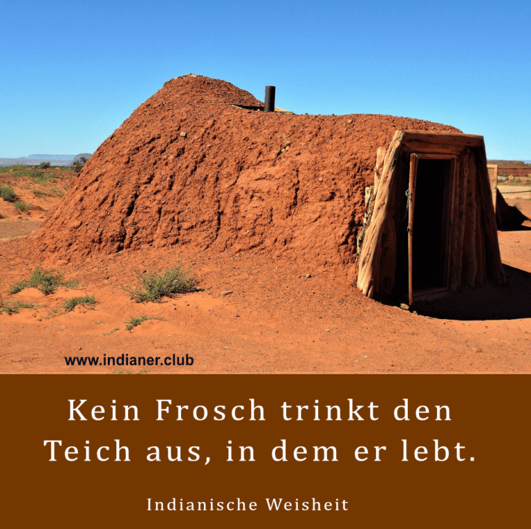 Hintergrundbild mit einem Erdhaus und einem Zitat von indianischer Weisheit